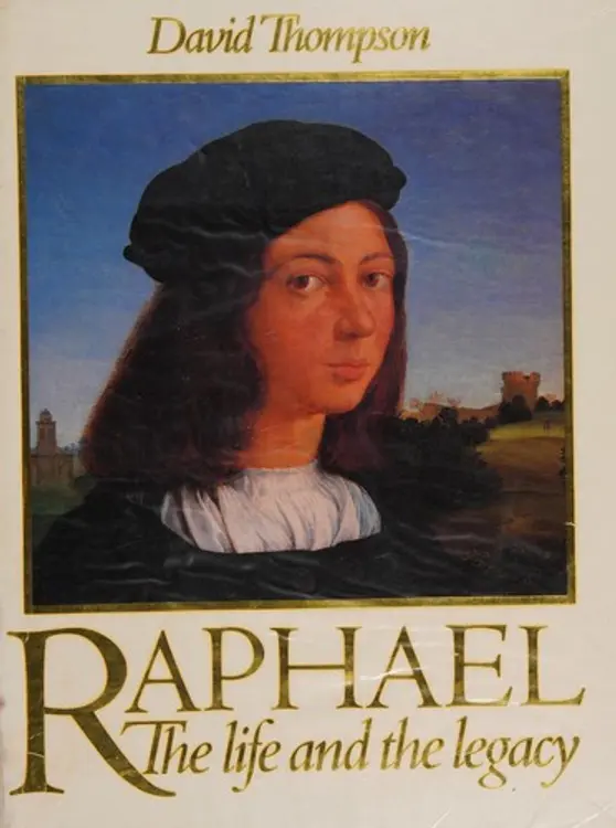 Raphael, the life and the legacy cover