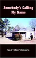 Cover image for Somebody's Calling My Name