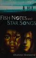 Cover image for Fish Notes and Star Songs