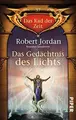 Cover image for Das Rad der Zeit 37. Das Gedächtnis des Lichts
