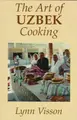 Cover image for The Art of Uzbek Cooking (Hippocrene International Cookbooks)
