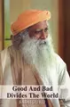 Cover image for Good And Bad Divides The world