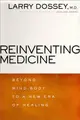 Cover image for Reinventing Medicine