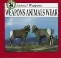 Cover image for Weapons animals wear