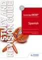 Cover image for Cambridge IGCSE™ Spanish Study and Revision Guide