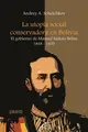 Cover image for La utopía social conservadora en Bolivia