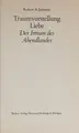Cover image for Traumvorstellung Liebe. Der Irrtum des Abendlandes