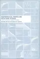 Cover image for Mathematical Modelling with Case Studies