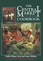 Cover image for The Central Market cookbook