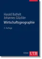 Cover image for Wirtschaftsgeographie. Ökonomische Beziehungen in räumlicher Perspektive.