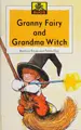 Cover image for Granny Fairy and Grandma Witch (Bugs)