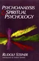 Cover image for Psychoanalysis and spiritual psychology