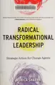 Cover image for Radical Transformational Leadership