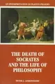 Cover image for The death of Socrates and the life of philosophy