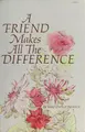 Cover image for A friend makes all the difference