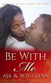Cover image for Be With Me