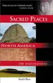 Cover image for Sacred Places North America: 108 Destinations (Sacred Places: 108 Destinations series)