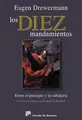 Cover image for Los diez mandamientos. Entre el precepto y la sabiduría