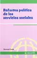 Cover image for Reforma politica de servicios sociales