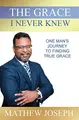 Cover image for The Grace I Never Knew