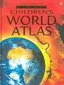 Cover image for The Usborne Children's World Atlas
