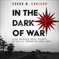 Cover image for In the Dark of War Lib/E