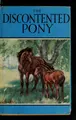 Cover image for The discontented pony