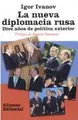 Cover image for La Nueva Diplomacia Rusa