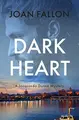 Cover image for Dark Heart : a Jacaranda Dunne Mystery Book 2