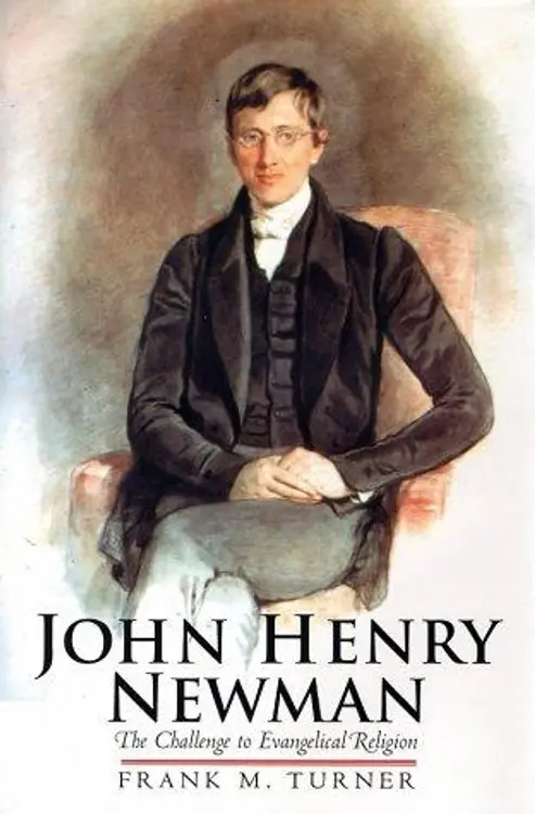 John Henry Newman: The Challenge to Evangelical Religion cover
