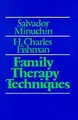 Cover image for Family therapy techniques