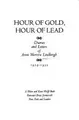 Cover image for Hour of gold, hour of lead