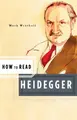 Cover image for How to read Heidegger