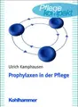 Cover image for Prophylaxen in der Pflege. Anregungen für kreatives Handeln.