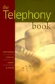 Cover image for The Telephony Book - Understanding Systems and Services