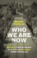 Cover image for Who We Are Now