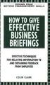 Cover image for How to Give Effective Business Briefings