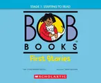 Cover image for Bob Books - First Stories Hardcover Bind-Up Phonics, Ages 4 and up, Kindergarten (Stage 1: Starting to Read)