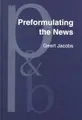 Cover image for Preformulating the news