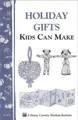 Cover image for Holiday Gifts Kids Can Make