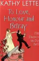 Cover image for To Love, Honour and Betray