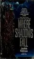 Cover image for Where shadows fall
