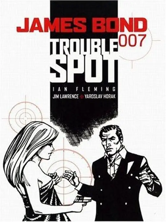 James Bond: Trouble Spot (James Bond (Graphic Novels)) cover