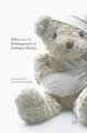 Cover image for Ethics and the Endangerment of Children's Bodies