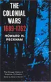 Cover image for The Colonial Wars (The Chicago History of American Civilization)