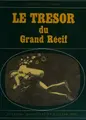 Cover image for Le trésor du grand récif.