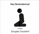 Cover image for Hey Nostradamus!