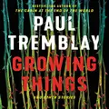 Cover image for Growing Things and Other Stories