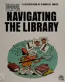 Cover image for Navigating the library