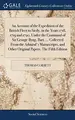 Cover image for An Account of the Expedition of the British Fleet to Sicily, in the Years 1718, 1719 and 1720. Under the Command of Sir George Byng, Bart. ... ... and Other Original Papers. the Fifth Edition